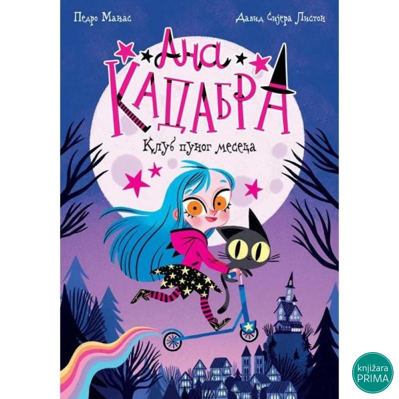 Ana Kadabra i klub punog meseca 