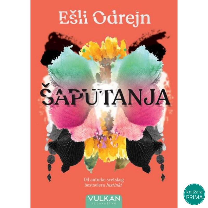 Šaputanje - Ešli Odrejn VULKAN 