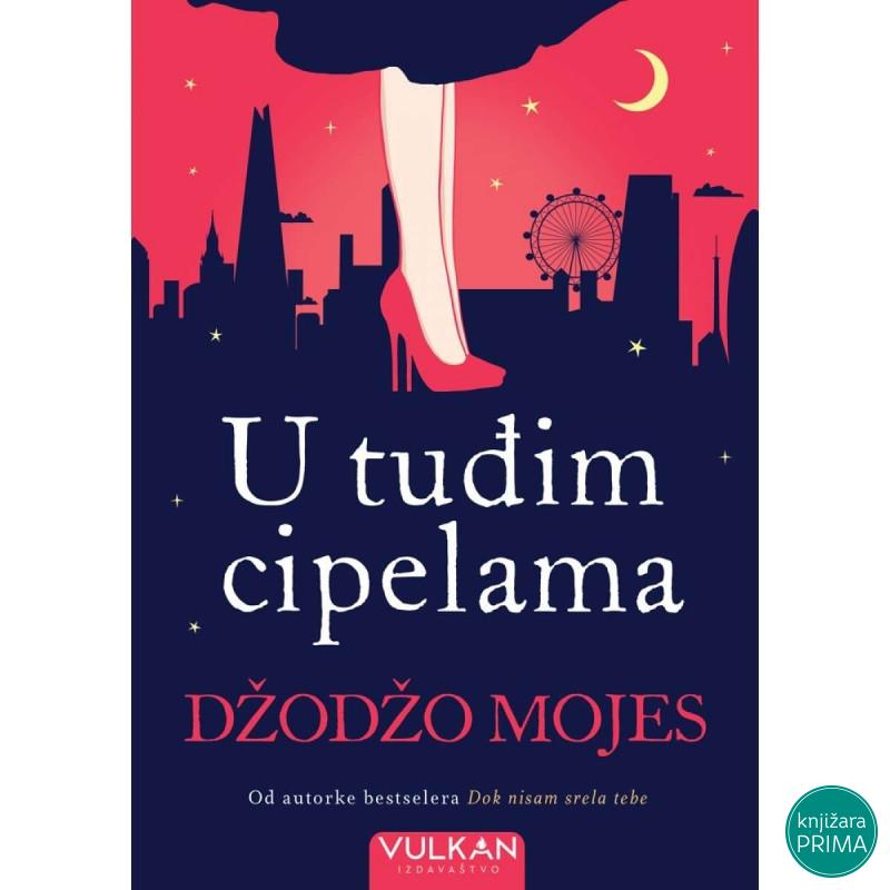U tudjim cipelama - Džodžo Mojes VULKAN 