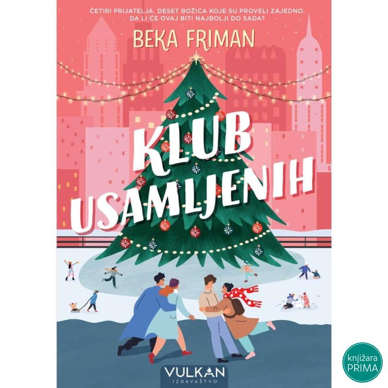 Klub usamljenih - Beka Friman VULKAN 