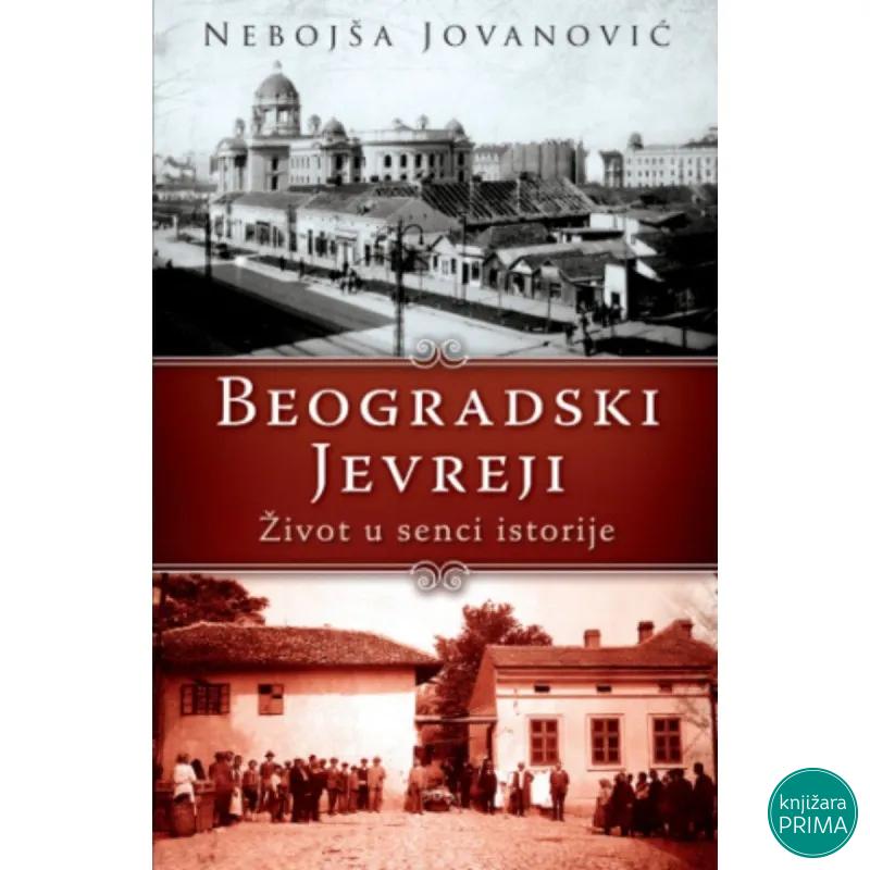 Beogradski Jevreji - Nebojša Jovanović LAGUNA 