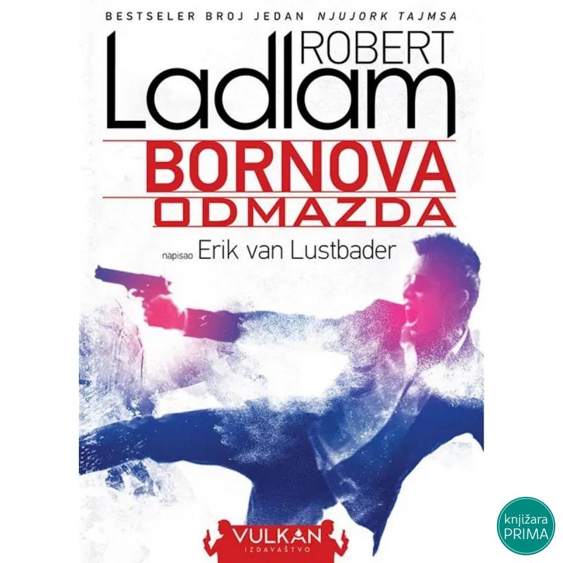 Bornova odmazda - Robert Ladlam VULKAN 