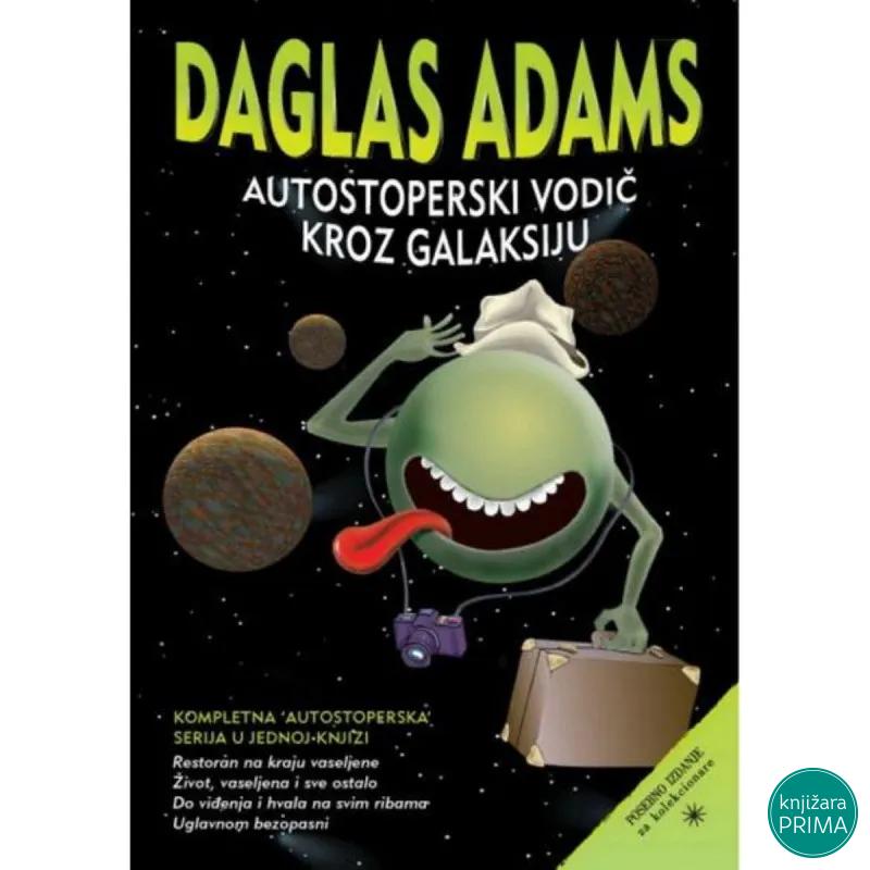 Autostoperski vodič kroz galaksiju - Daglas Adams VULKAN 